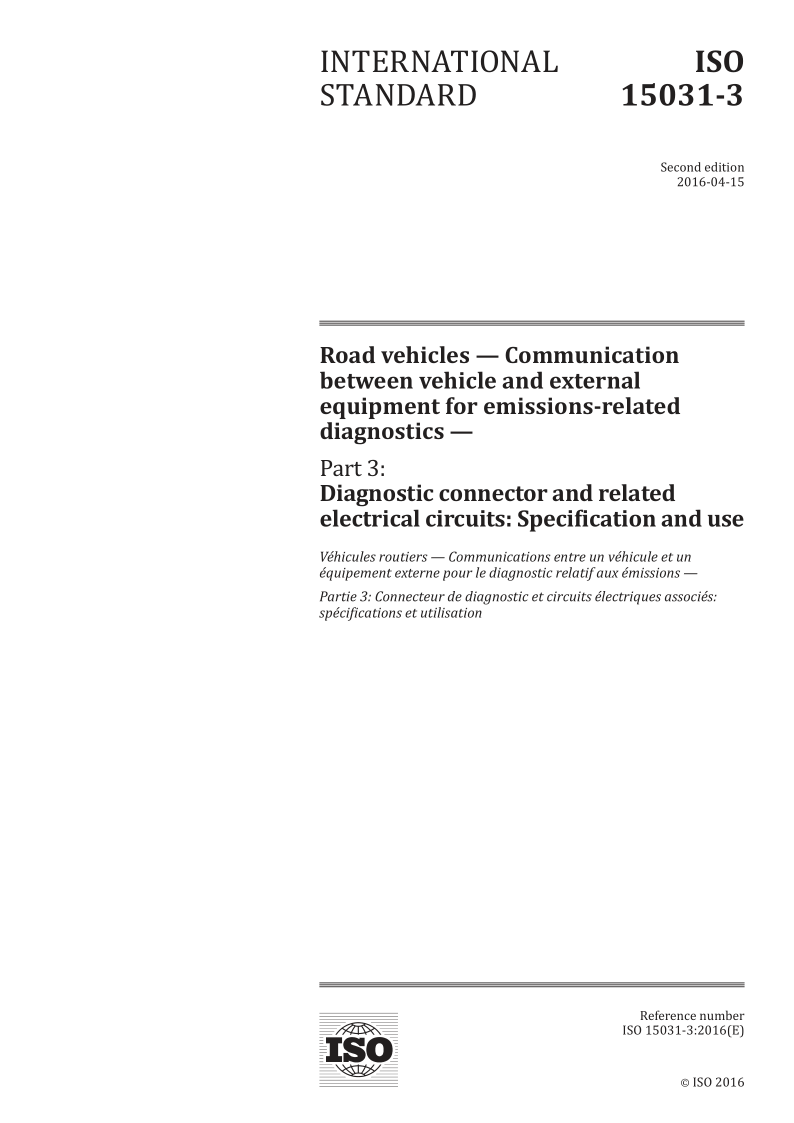 ISO 15031-3-2016 Road vehicles -- Communication between vehicle and external equipment for emissions-related diagn... ISO 15031-3-2016 Road vehicles -- Communication between vehicle and external equipment for emissions-related diagn...